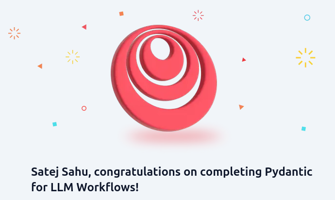 Pydantic for LLM Workflows Course completion certificate